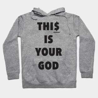 This is Your God Hoodie